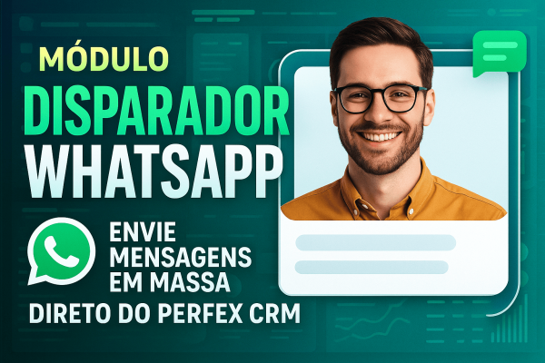 Módulo Disparador WhatsApp
